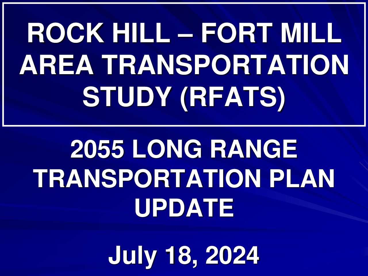 RFATS 2055 Long-Range Transportation Plan Update Is Underway  & Bike/Ped Plan Will Be Soon